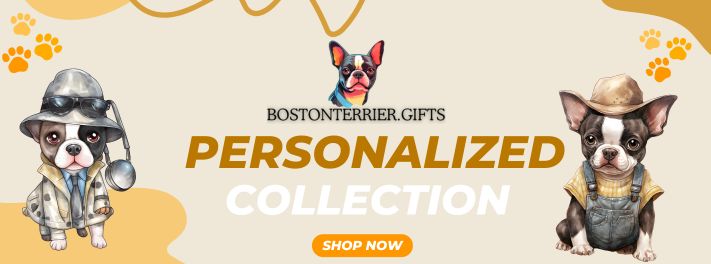 Boston Terrier Personalized Collection